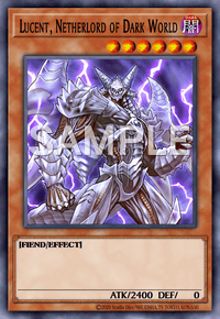 Lucent Netherlord Of Dark World Card Details Yu Gi Oh Trading Card Game Card Database