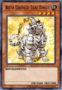 Yu-Gi-Oh Bestia Cristallo Tigre Topazio FOTB-IT004 Rara Ita 
